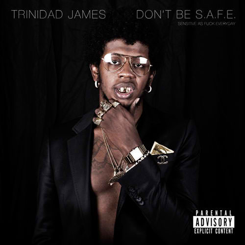 Trinidad James Signs To Def Jam Records, Download His Street Album “Don’t Be S.A.F.E.” On GoodFellaz TV