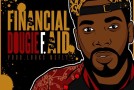 LISTEN: New Dougie F. “Financial Aid (Sallie Mae)” #GFTV “New Heat of the Week”
