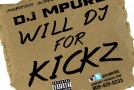 DOWNLOAD: New “Will DJ For Kickz” Mixtape From DJ MPure