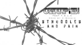 LISTEN: New Chupie “Struggles & Pain”: #GFTV “New Heat of the Week”