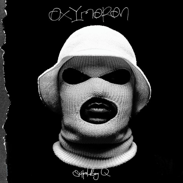 "Oxymoron" by Schoolboy Q